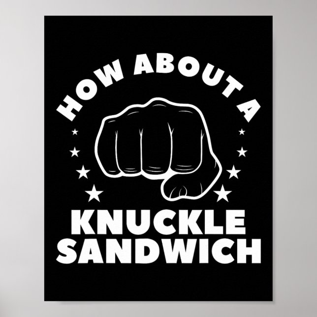 How About A Knuckle Sandwich Boxing Boxer 2  Poster (Front)