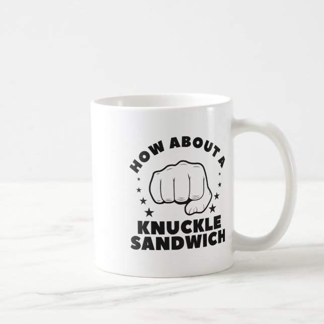 How About A Knuckle Sandwich Boxing Boxer  Coffee Mug (Right)