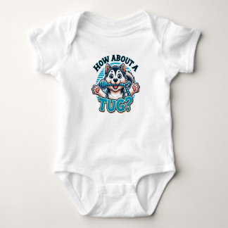 How About A Tug - Husky Dog Baby Bodysuit
