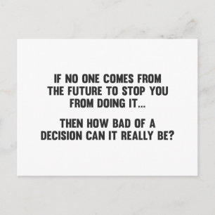 How Bad of a Decision Can It Really Be? Postcard