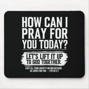 How Can I Pray For You Today Christian Bible Verse Mouse Pad