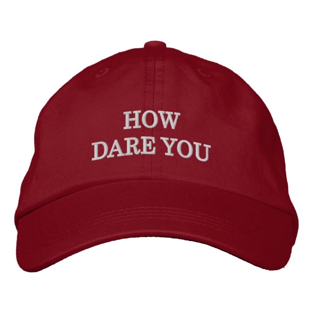 How Dare You Red Hat (Front)