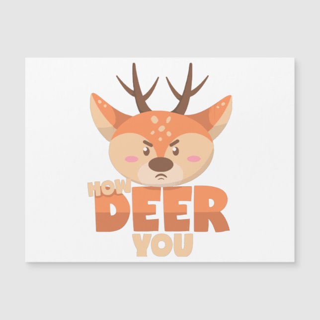 How Deer You  (Front)
