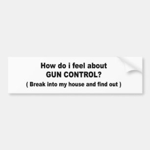 How do i feel about gun control bumper sticker