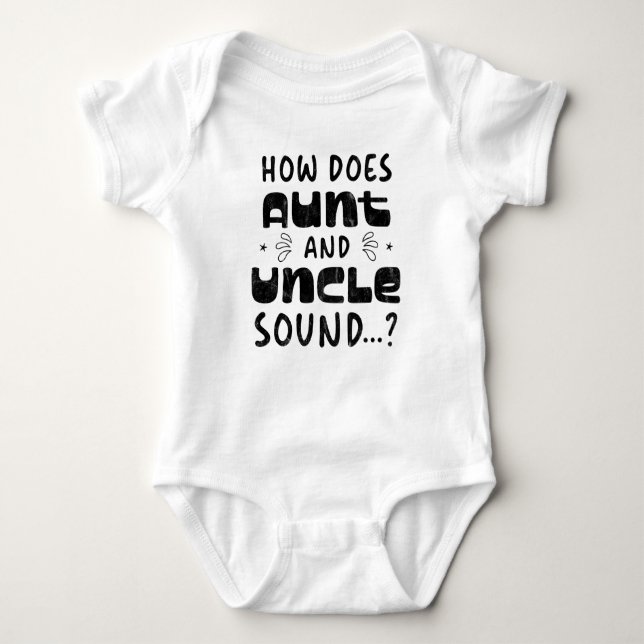 How Does Aunt and Uncle Sound Baby Bodysuit (Front)