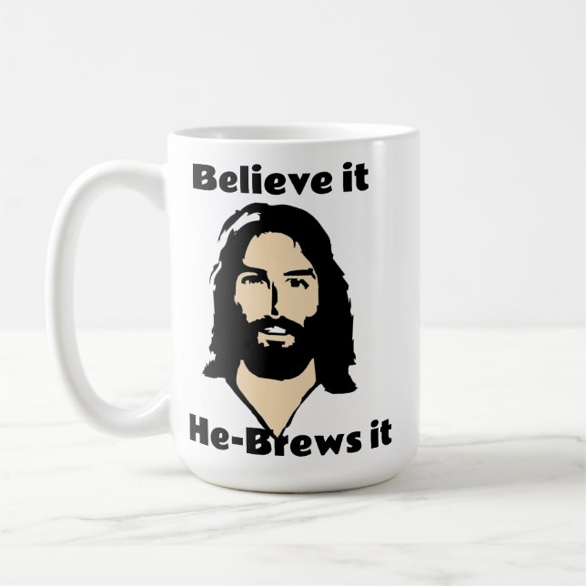 How Does Jesus Make His Coffee? Hebrews It Coffee Mug (Left)