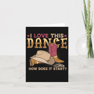 How Does This Dance Start Line Dancer Country 1 Card
