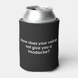 How Does Your Voice Not Give You a Headache Can Cooler