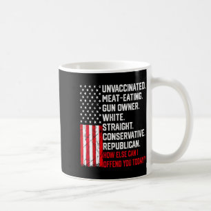 How Else Can I Offend You Today Funny Saying Quote Coffee Mug