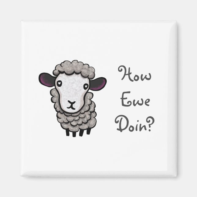 How Ewe Doin? Magnet (Front)