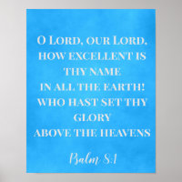 How excellent is thy name