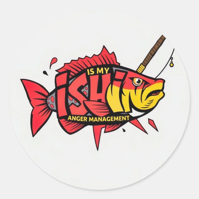 How Fishing Fuels My Anger Management Classic Round Sticker (Front)