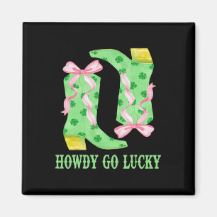 How Go Lucky Boots Western St Patricks Day Cowboy Magnet