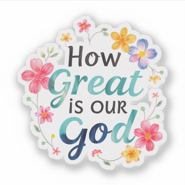 How great is our god retro floral (Front)
