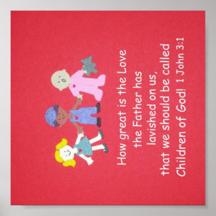 How great is the love... 1 John 3:1 Poster