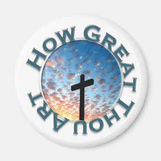 How Great Thou Art Magnet