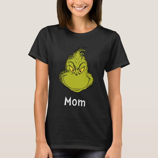 How Grinch Stole Christmas | Grinch Mum T-Shirt (Front)