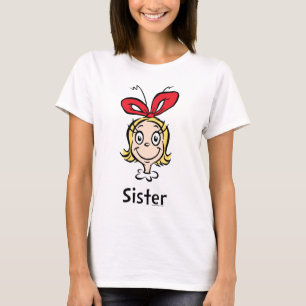 How Grinch Stole Christmas   Grinch Sister T-Shirt