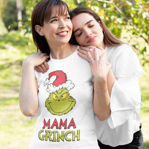 How Grinch Stole Christmas   Mama Grinch T-Shirt