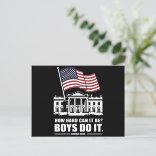 How Hard Can It Be Boys Do It Harris 2024  Postcard