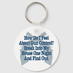 How I Feel About Gun Control Key Ring