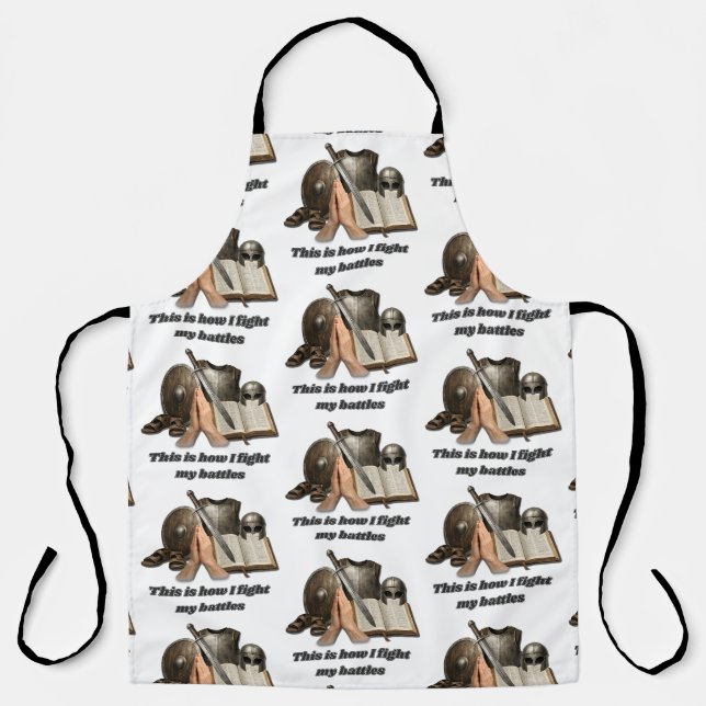 How I Fight My Battles Apron (Front)