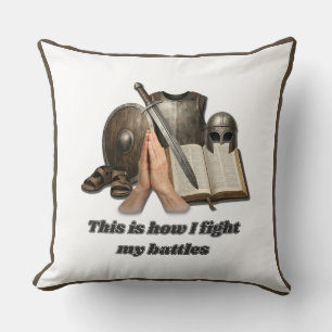 How I Fight My Battles Cushion