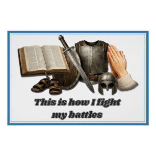 How I Fight My Battles Poster