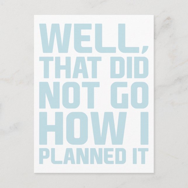 How I Planned It Postcard (Front)