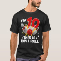 How I Roll 10th 10 Year Old Bowling Birthday Part