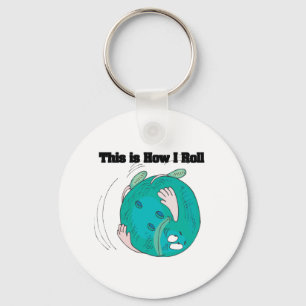 How I Roll (Bowling Ball) Key Ring
