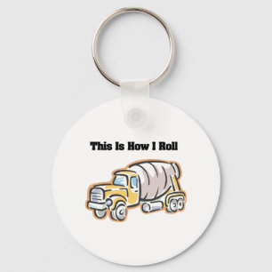 How I Roll (Cement Truck) Key Ring