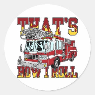 How I Roll Fire Truck Classic Round Sticker