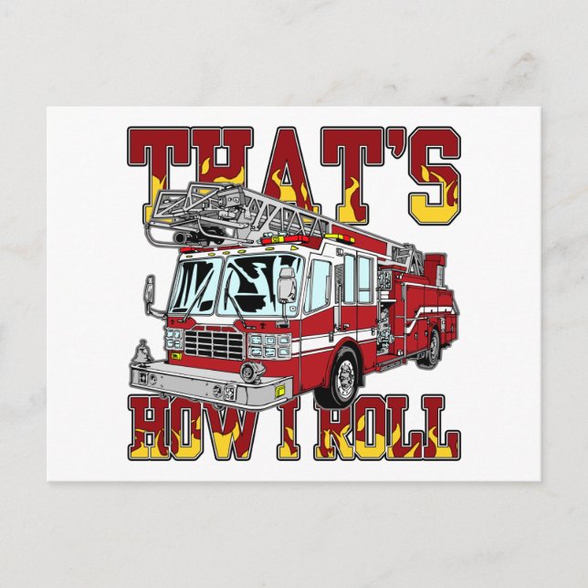How I Roll Fire Truck Postcard (Front)