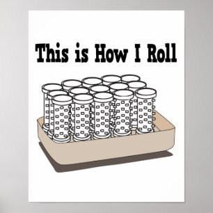 How I Roll Hair Curlers Poster