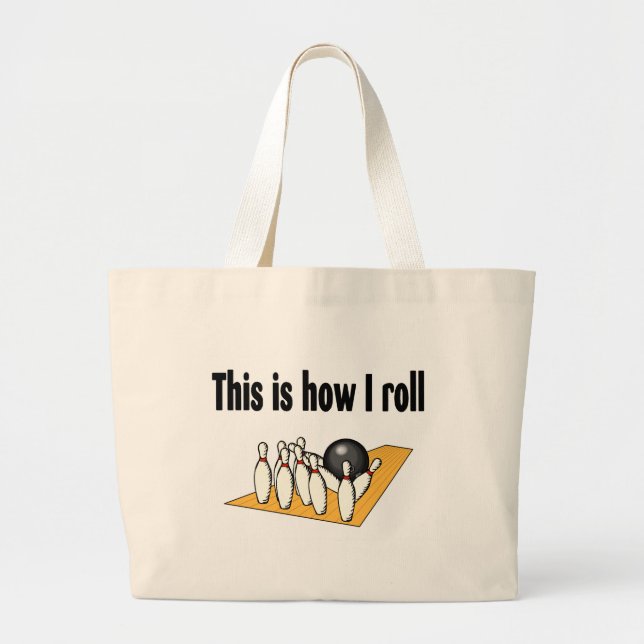 How I Roll Large Tote Bag (Front)