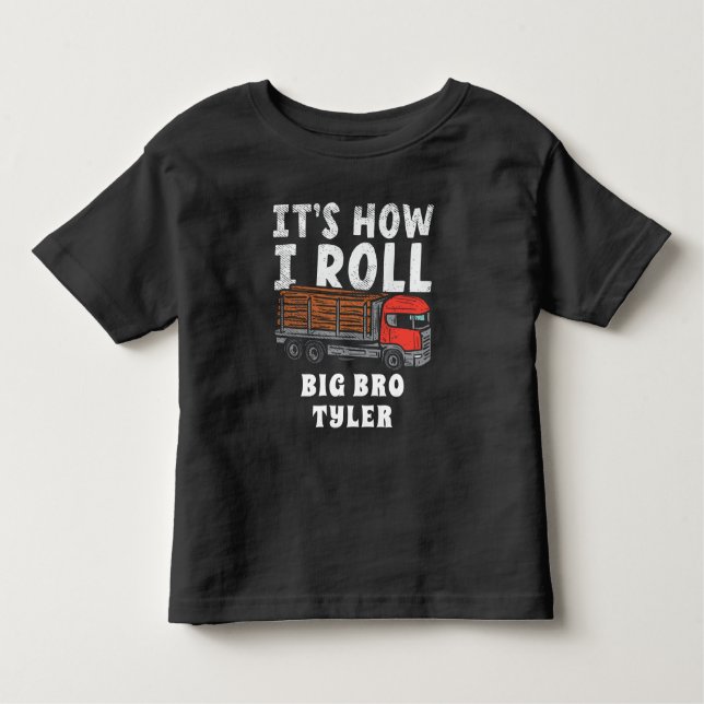 How I Roll Logger Lumberjack Trucker Custom Toddler T-Shirt (Front)