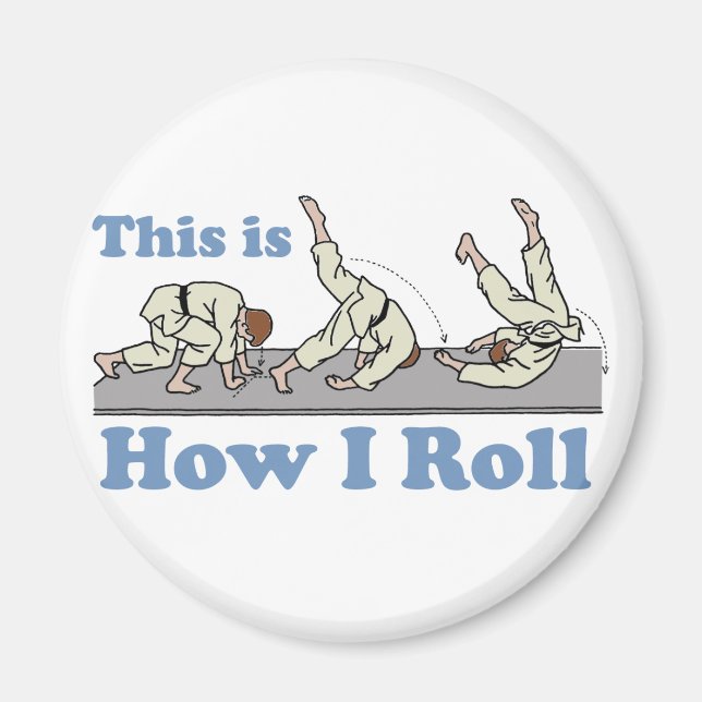 How I Roll Magnet (Front)