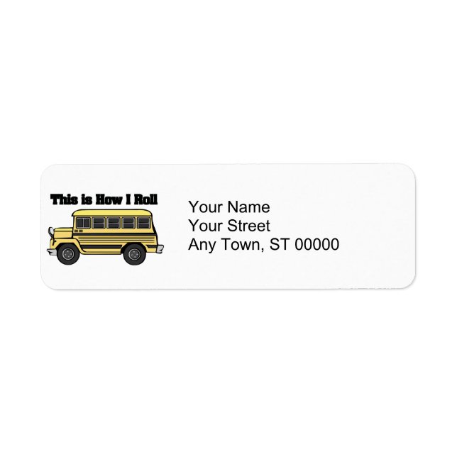 How I Roll (School Bus) Return Address Label (Front)
