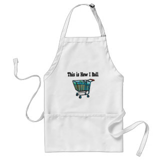 How I Roll Shopping Cart Standard Apron