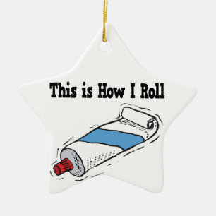How I Roll Toothpaste Tube Ceramic Tree Decoration