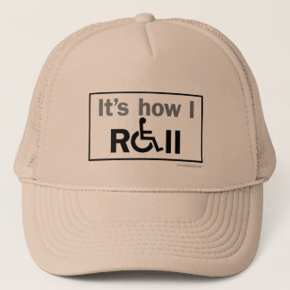 How I Roll... Trucker Hat