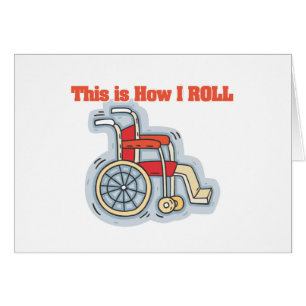 How I Roll (Wheelchair)