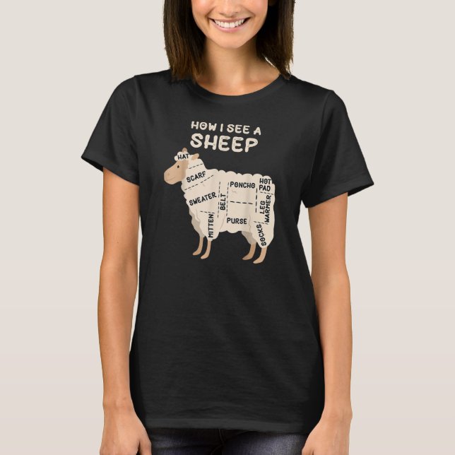 How I See A Sheep Funny Sheep Lover Yarn Wool Knit T-Shirt (Front)