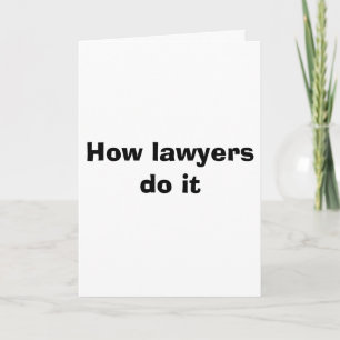 How lawyers do it card