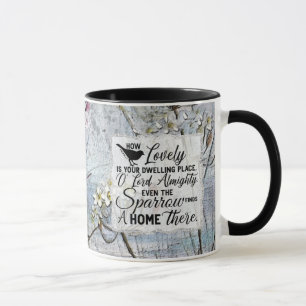How lovely is your dwelling place O LORD Almighty Mug