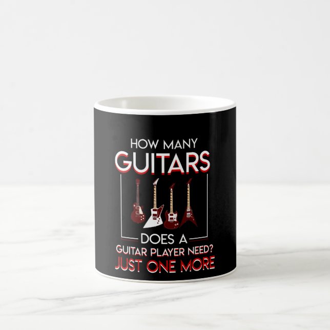 How Many A Guitar Player Need One More Coffee Mug (Center)