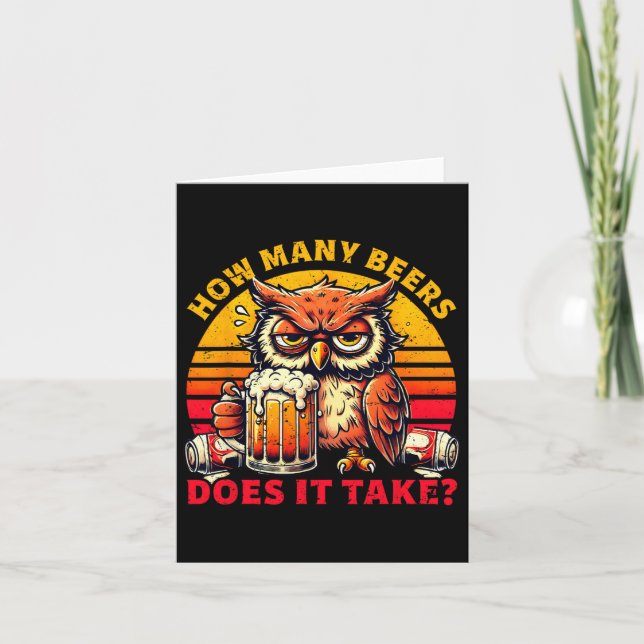 How Many Beers Does It Take Funny Beer Drinking  Card (Front)