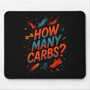 How Many Carbs_ - Funny Diabetic Humour Mouse Pad