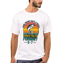 How Many Days A Week Should You Go Fishing 6-7?